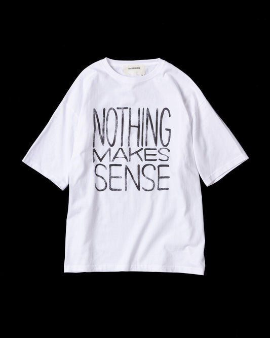 AN356 NOTHING MAKES SENCE PRINT S/S T-S